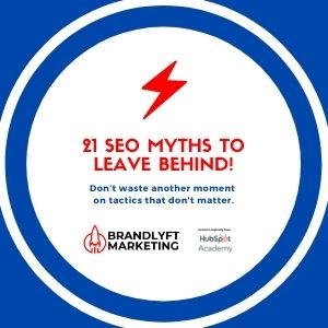 21 SEO Myths to Leave Behind