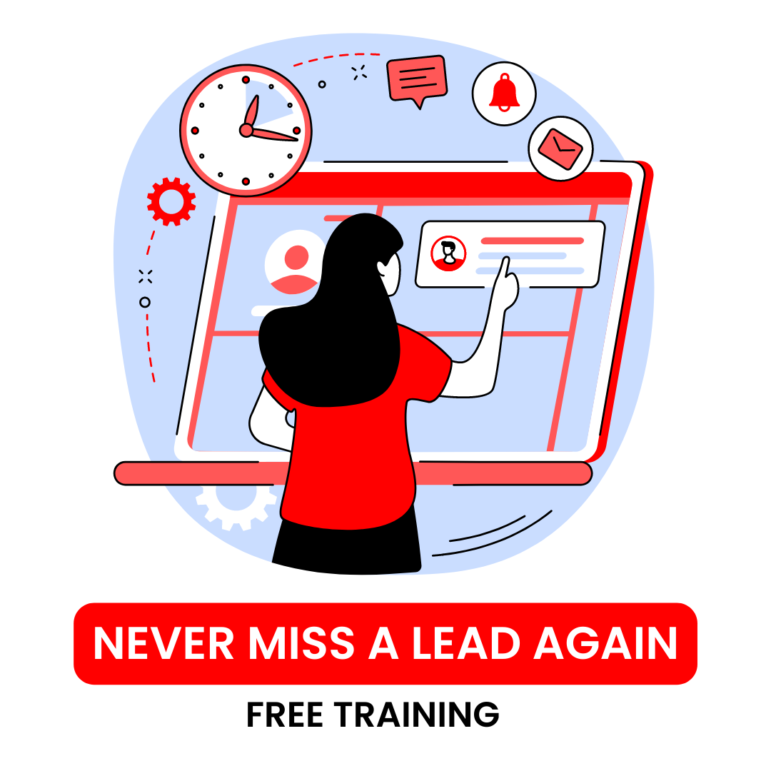 Never Miss A Lead Again Webinar Training